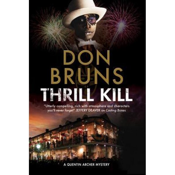 Thrill Kill: A Voodoo Mystery Series Set in New Orleans, Don Bruns (Author)