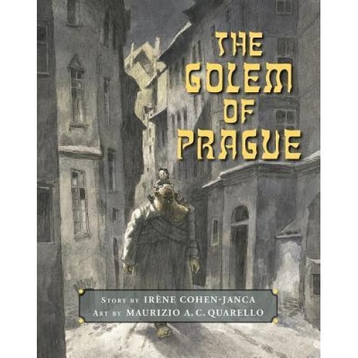 The Golem of Prague, Iraene Cohen-Janca (Author)
