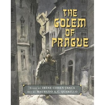 The Golem of Prague, Iraene Cohen-Janca (Author) The Golem of Prague, Iraene Cohen-Janca (Author)