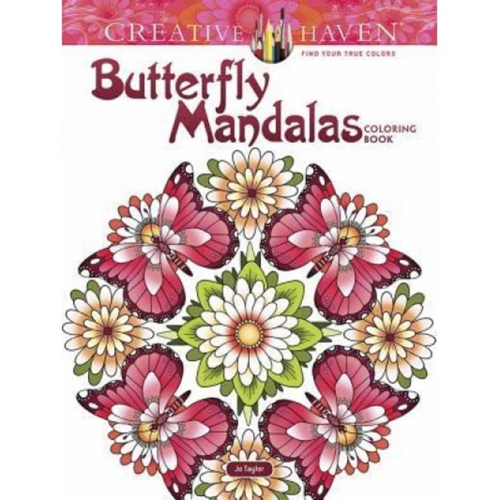 Creative Haven Butterfly Mandalas Coloring Book, Jo Taylor (Author)