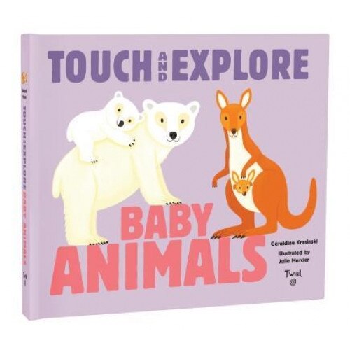 Touch and Explore: Baby Animals, Geraldine Krasinski (Author)