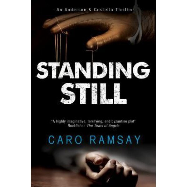 Standing Still: A Scottish Police Procedural, Caro Ramsay (Author)
