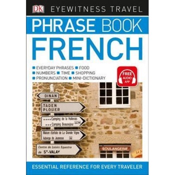 Eyewitness Travel Phrase Book French, DK (Author) Eyewitness Travel Phrase Book French, DK (Author)