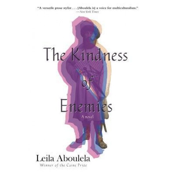The Kindness of Enemies, Leila Aboulela (Author)