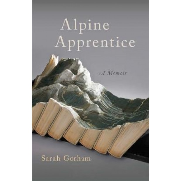 Alpine Apprentice, Sarah Gorham (Author)