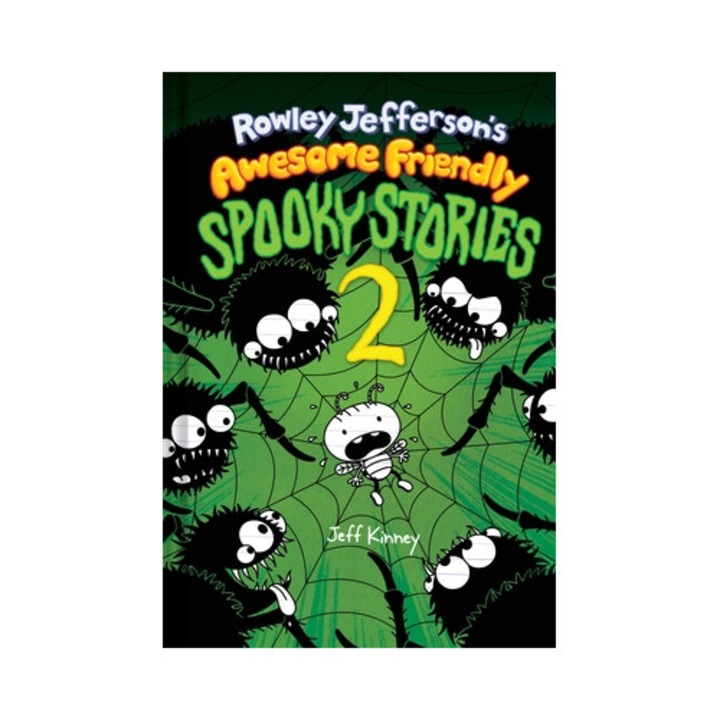 Rowley Jefferson's Awesome Friendly Spooky Stories 2: From The Creator Of Diary Of A Wimpy Kid - Jeff Kinney