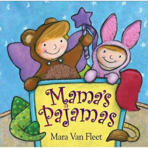 Mama's Pajamas, Mara Van Fleet (Author)