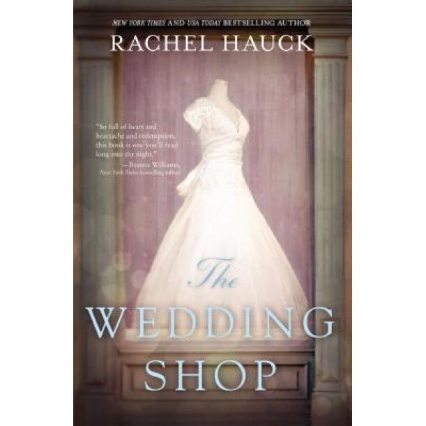 The Wedding Shop, Rachel Hauck (Author)