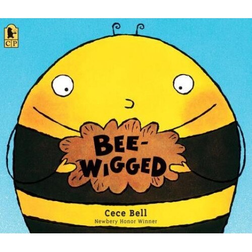 Bee-Wigged, Cece Bell (Author)