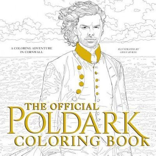 The Official Poldark Coloring Book: A Coloring Adventure in Cornwall, Winston Graham (Author)