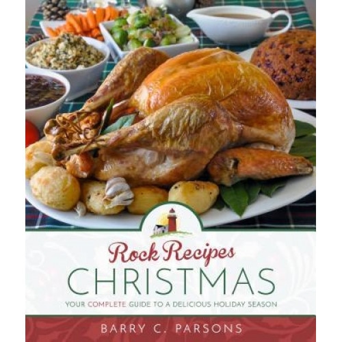 Rock Recipes Christmas, Barry C. Parsons (Author)
