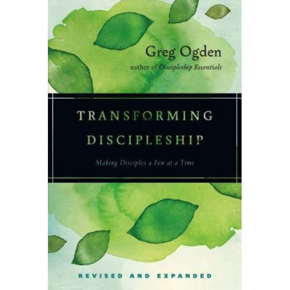 Transforming Discipleship, Greg Ogden (Author)