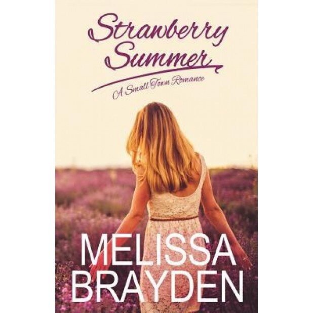 Strawberry Summer, Melissa Brayden (Author)