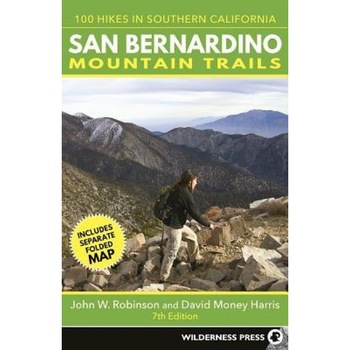 San Bernardino Mountain Trails: 100 Hikes in Southern California, John W. Robinson (Author) San Bernardino Mountain Trails: 100 Hikes in Southern California, John W. Robinson (Author)