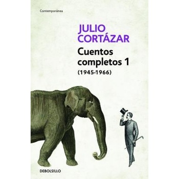 Cuentos Completos 1 (1945-1966). Julio Cortazar / Complete Short Stories, Book 1, (1945-1966) Julio Cortazar, Julio Cortazar (Author) Cuentos Completos 1 (1945-1966). Julio Cortazar / Complete Short Stories, Book 1, (1945-1966) Julio Cortazar, Julio Cortazar (Author)