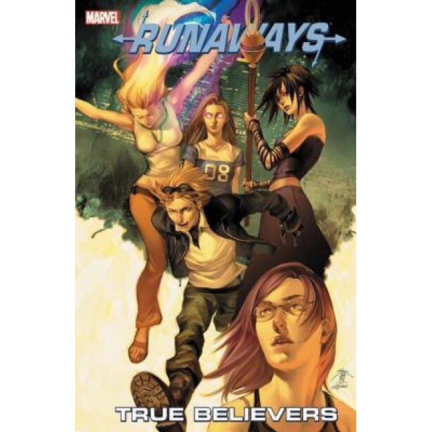 Runaways Vol. 4: True Believers, Brian K. Vaughan (Text by (Art/Photo Books))