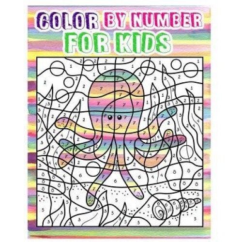 Color by Number for Kids: Animals Coloring Book for Kids Ages 4-8 (Activity Book for Kids: Dot to Dot Game)(+100 Pages), Aubrey Brooklyn (Author)