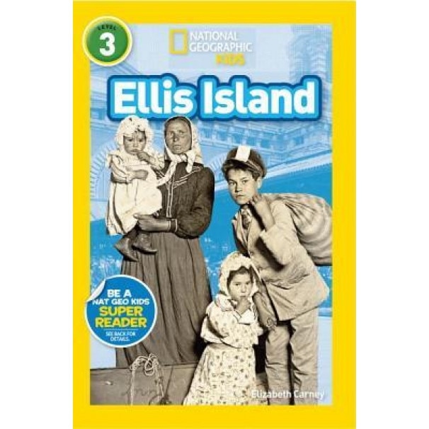 National Geographic Readers: Ellis Island, E. a. Carney (Author)
