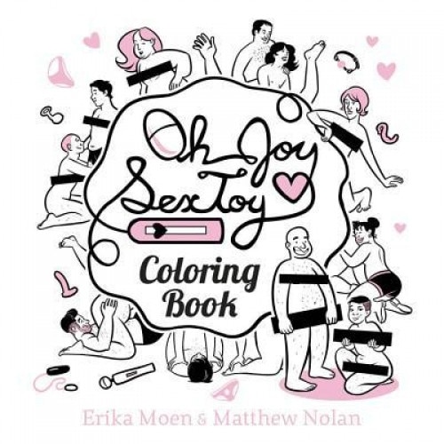 Oh Joy Sex Toy: The Coloring Book, Erika Moen (Author)