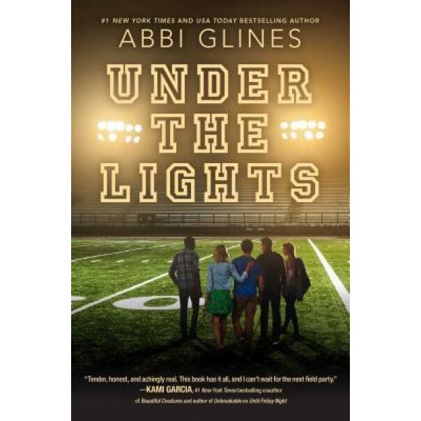 Under the Lights, Abbi Glines (Author)