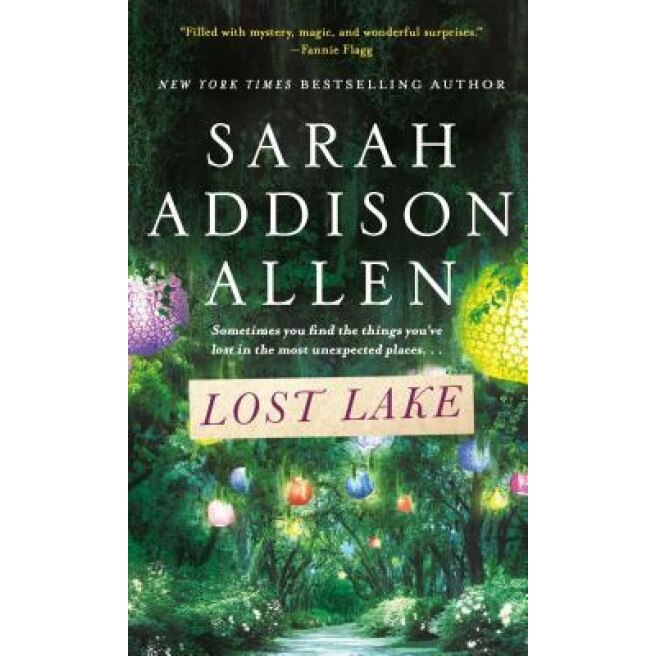 Lost Lake, Sarah Addison Allen (Author)