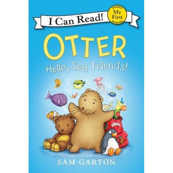 Otter: Hello, Sea Friends!, Sam Garton (Author)
