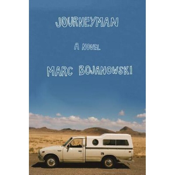Journeyman, Marc Bojanowski (Author)