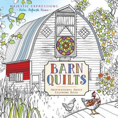 Barn Quilts: Inspirational Adult Coloring Book, Marian Parsons (Author)