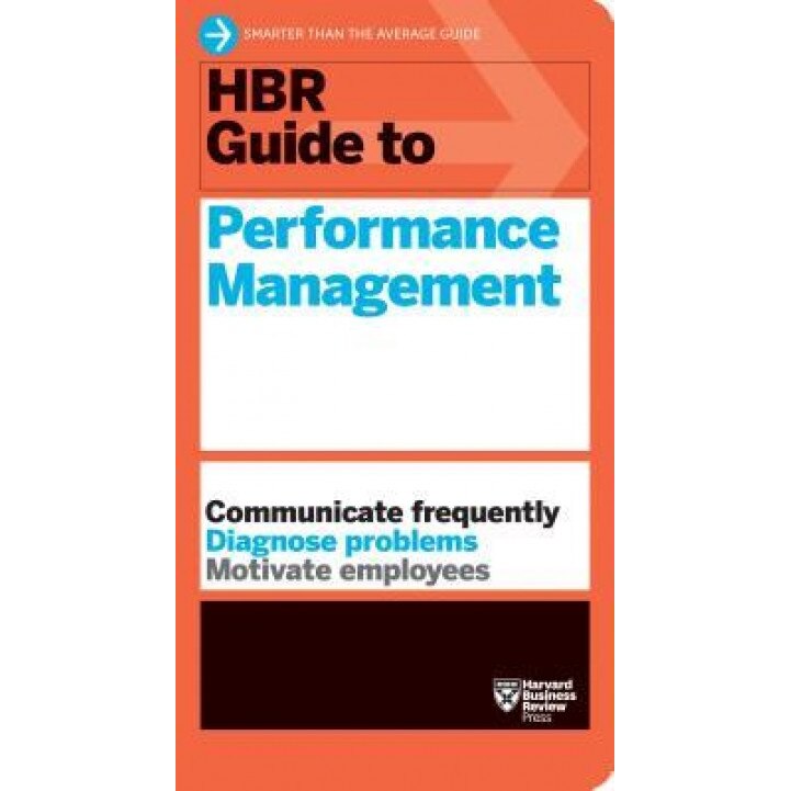 HBR Guide to Performance Management (HBR Guide Series) - Harvard Business Review (Author)