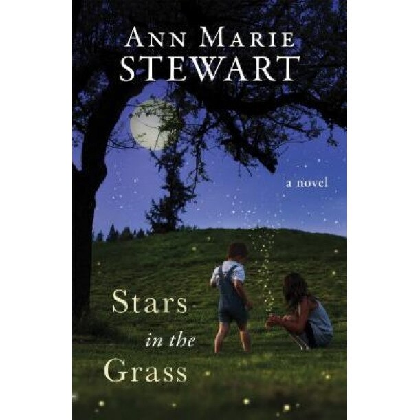 Stars in the Grass, Ann Marie Stewart (Author)
