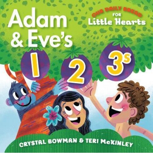 Adam and Eve's 1-2-3s, Crystal Bowman (Author)