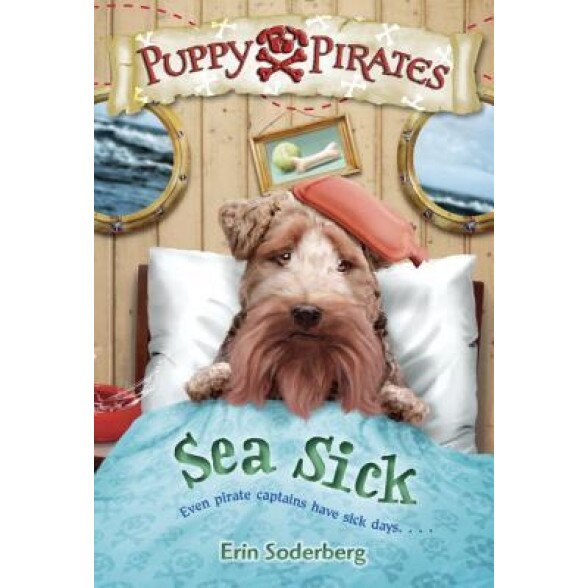 Puppy Pirates #4: Sea Sick, Erin Soderberg (Author)