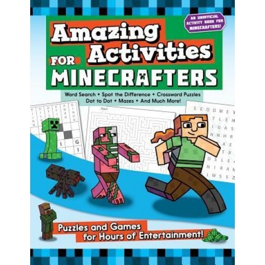 Amazing Activities for Minecrafters: Puzzles and Games for Hours of Entertainment!, Sky Pony Press (Contribution by)