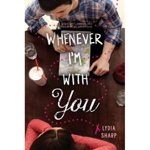 Whenever I'm with You, Lydia Sharp (Author)
