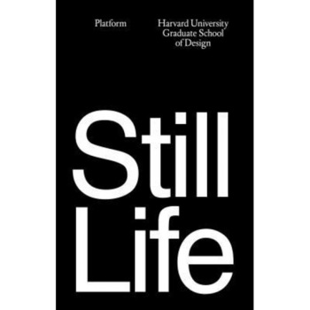 Still Life: Platform 9, Jennifer Bonner (Editor) Still Life: Platform 9, Jennifer Bonner (Editor)