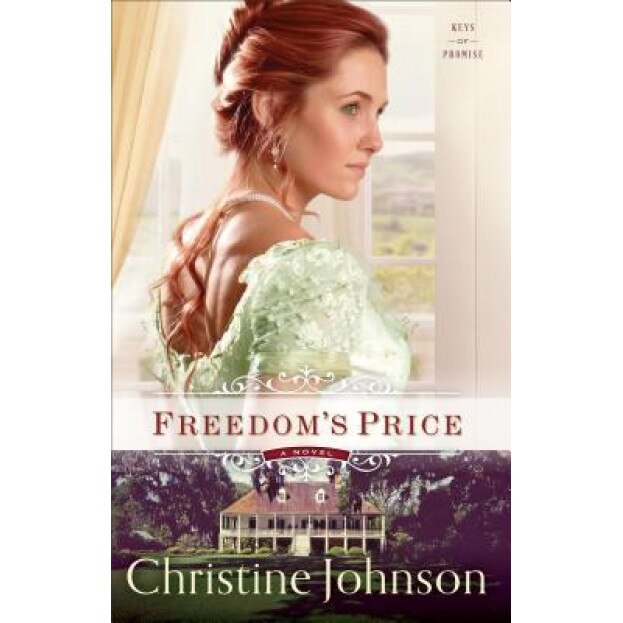 Freedom's Price, Christine Johnson (Author)