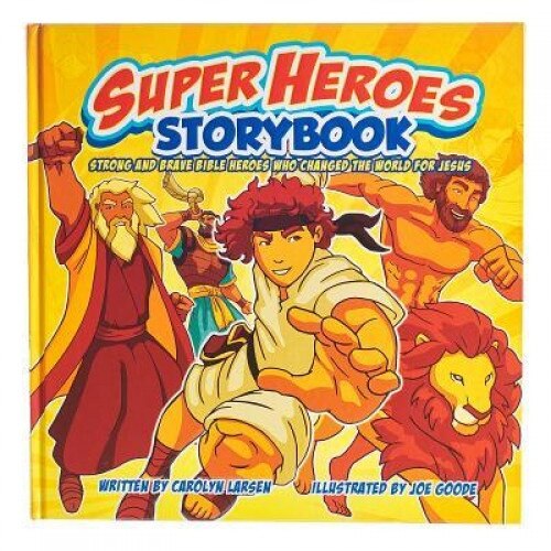 Super Heroes Storybook, Carolyn Larsen (Author)