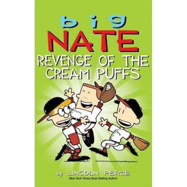Big Nate: Revenge of the Cream Puffs, Lincoln Peirce (Author)
