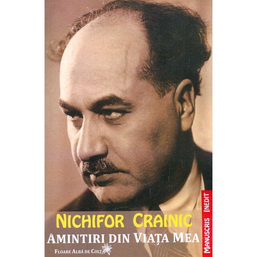 Amintiri din viata mea - Nichifor Crainic