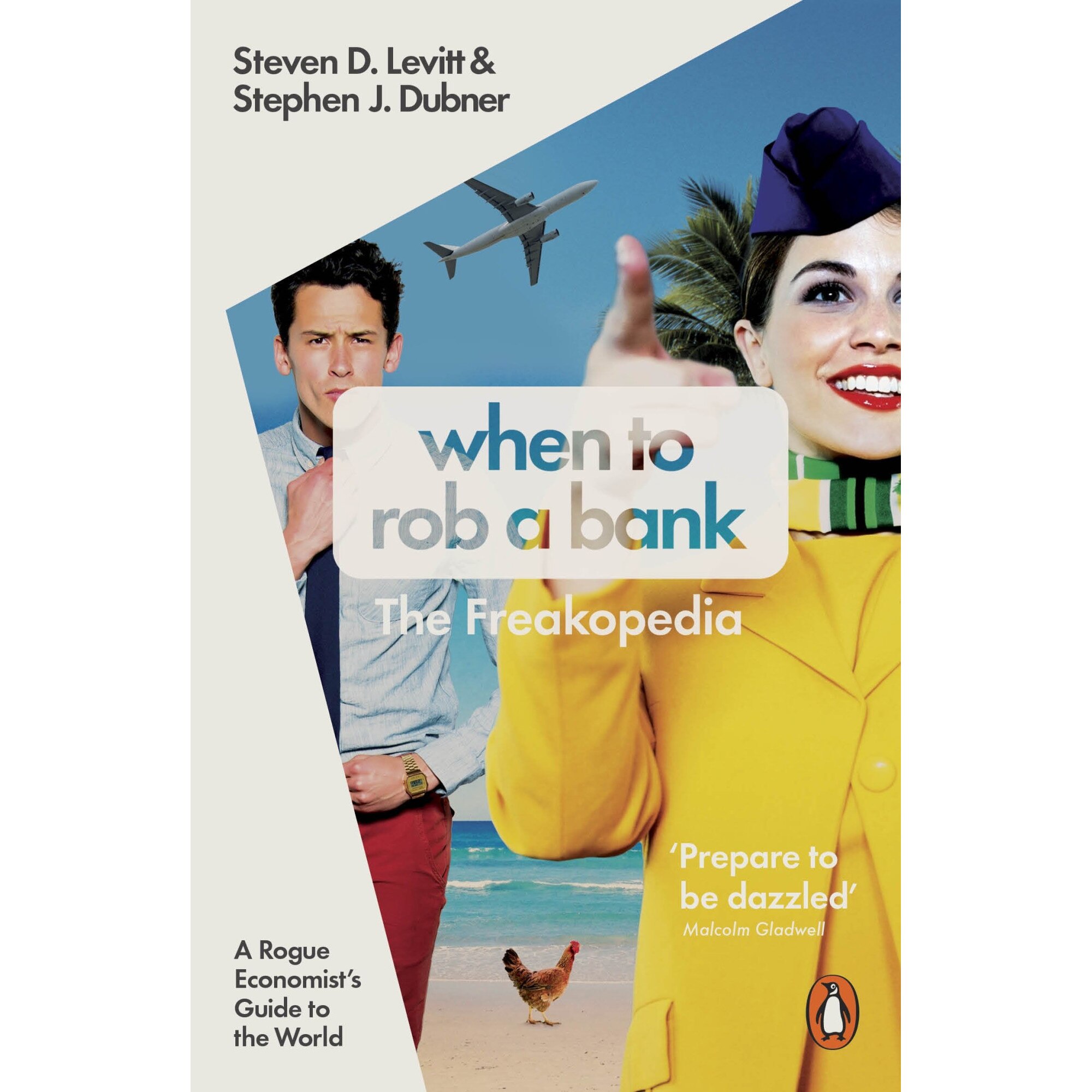 When to Rob a Bank - Steven D. Levitt