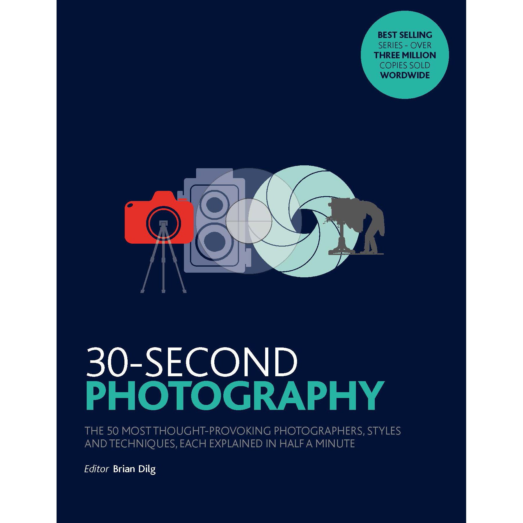 30-Second Photography - Brian Dilg