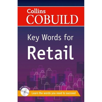 Collins Cobuild Key Words for Retail: B1+ Collins Cobuild Key Words for Retail: B1+