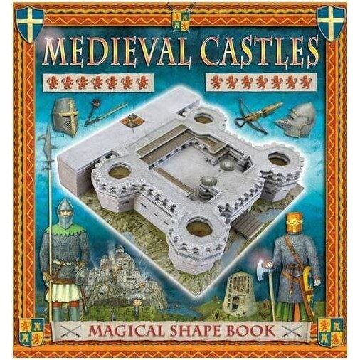 Medieval Castles: A Magical Shapes Book - Tomas Tuma