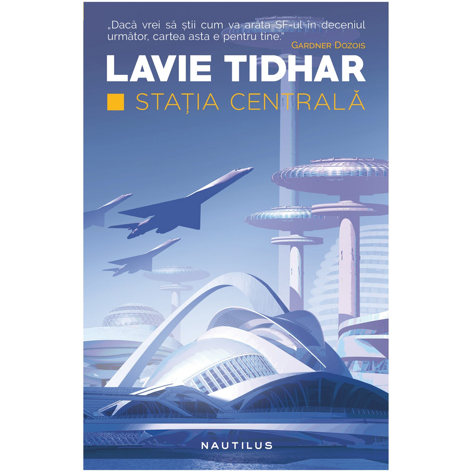 Statia Centrala - Lavie Tidhar