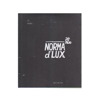 Norma d Lux : Balamauc si invitatii sai Norma d Lux : Balamauc si invitatii sai