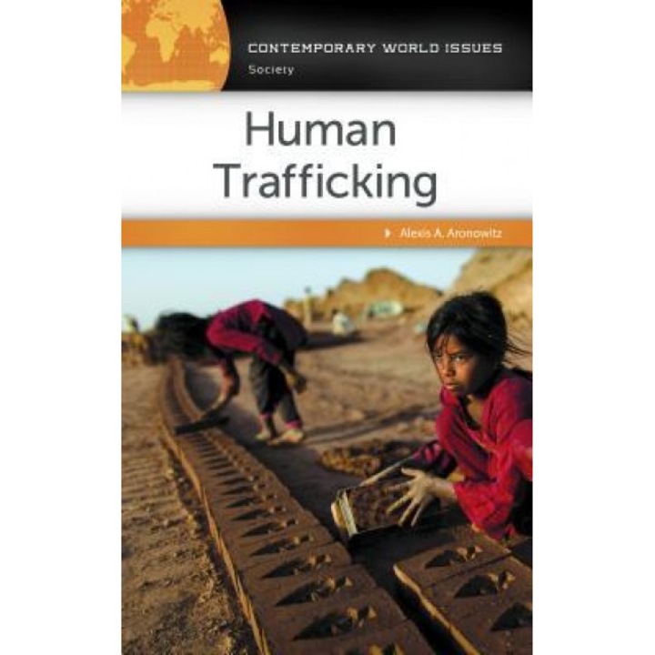 Human Trafficking: A Reference Handbook, Alexis A. Aronowitz (Author)