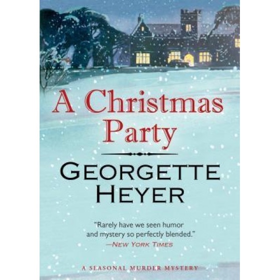 A Christmas Party: A Seasonal Murder Mystery/Envious Casca, Georgette Heyer (Author)