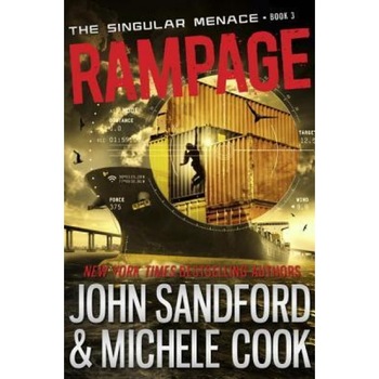 Rampage (the Singular Menace, 3), John Sandford (Author) Rampage (the Singular Menace, 3), John Sandford (Author)