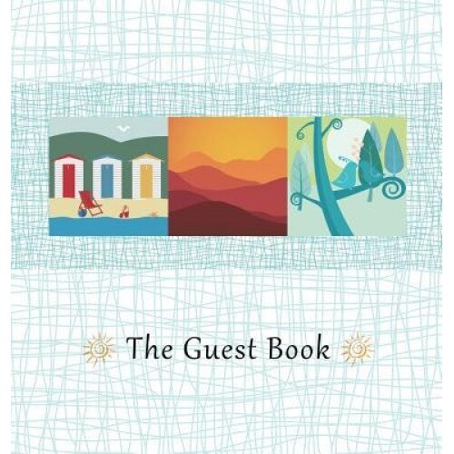 Guest Book, Comments Book, Visitors Book, Guest Comment Book (Hardback): Vacation Home Guest Book, Beach House Guest Book, House Guest Book, Angelis Publications (Prepared by)