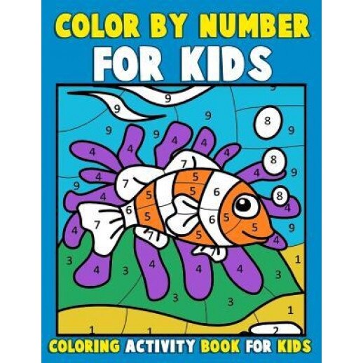 Dot To Dot Books For Kids Ages 4-8: Coloring Is Fun (Jumbo Coloring Book) +Super Fun Stories For Kids [Book]